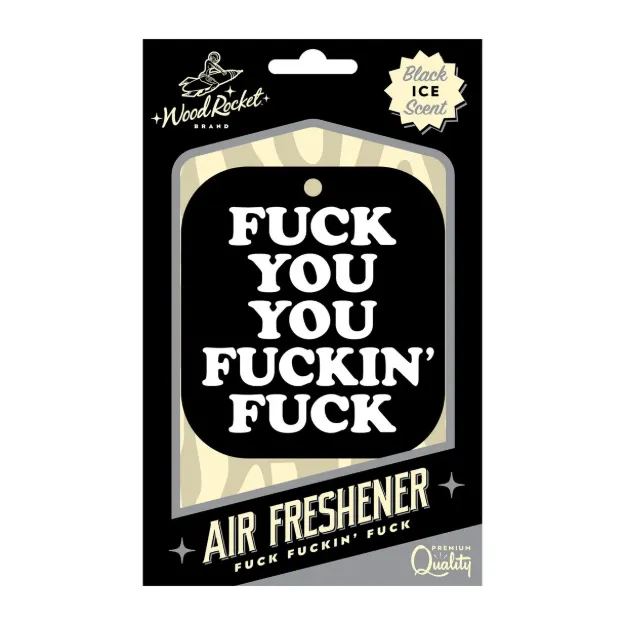 Picture of Fuck You You Fucking Fuck Air Freshener - Black Ice